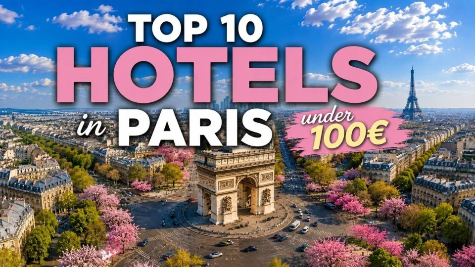 Where to Stay in Paris on a Budget for a Comfortable and Affordable Trip